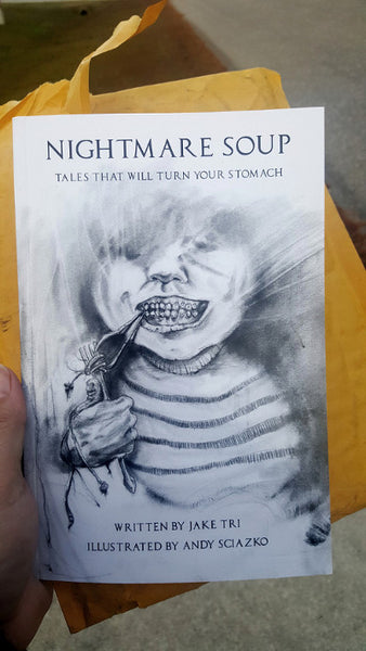 Nightmare Soup: Tales That Will Turn Your Stomach 2nd Edition